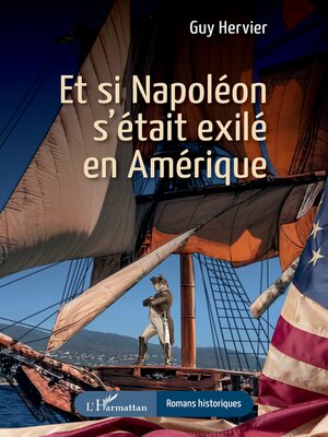 cover image of Et si Napoléon s'était exilé en Amérique